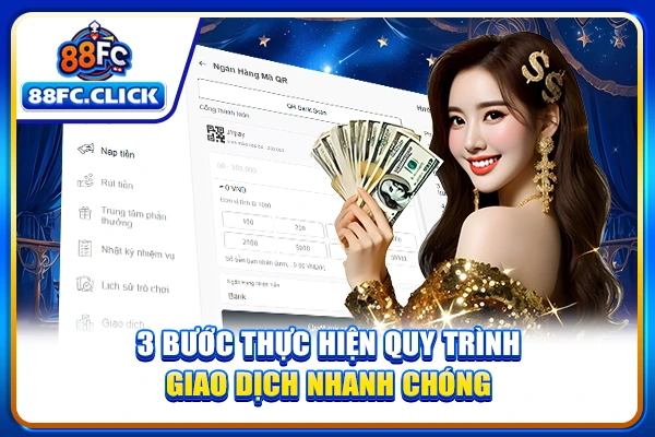 3 bước thực hiện quy trình giao dịch nhanh chóng