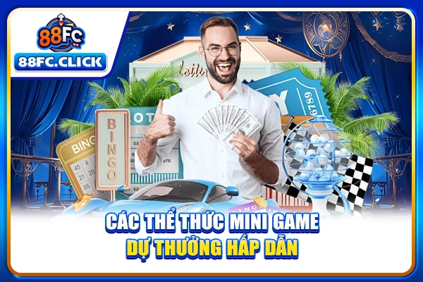 Các thể thức mini game dự thưởng hấp dẫn
