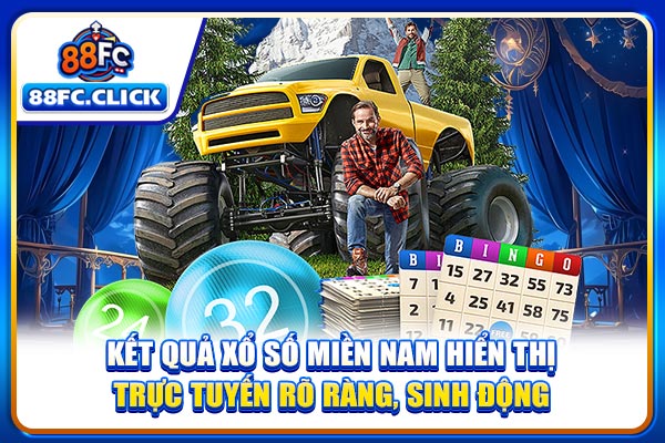 Kết quả xổ số miền Nam hiển thị trực tuyến rõ ràng, sinh động