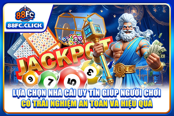 Lựa chọn nhà cái uy tín giúp người chơi có trải nghiệm an toàn và hiệu quả
