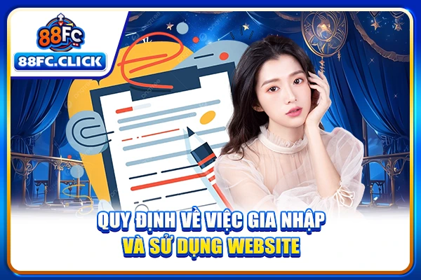 Quy định về việc gia nhập và sử dụng website